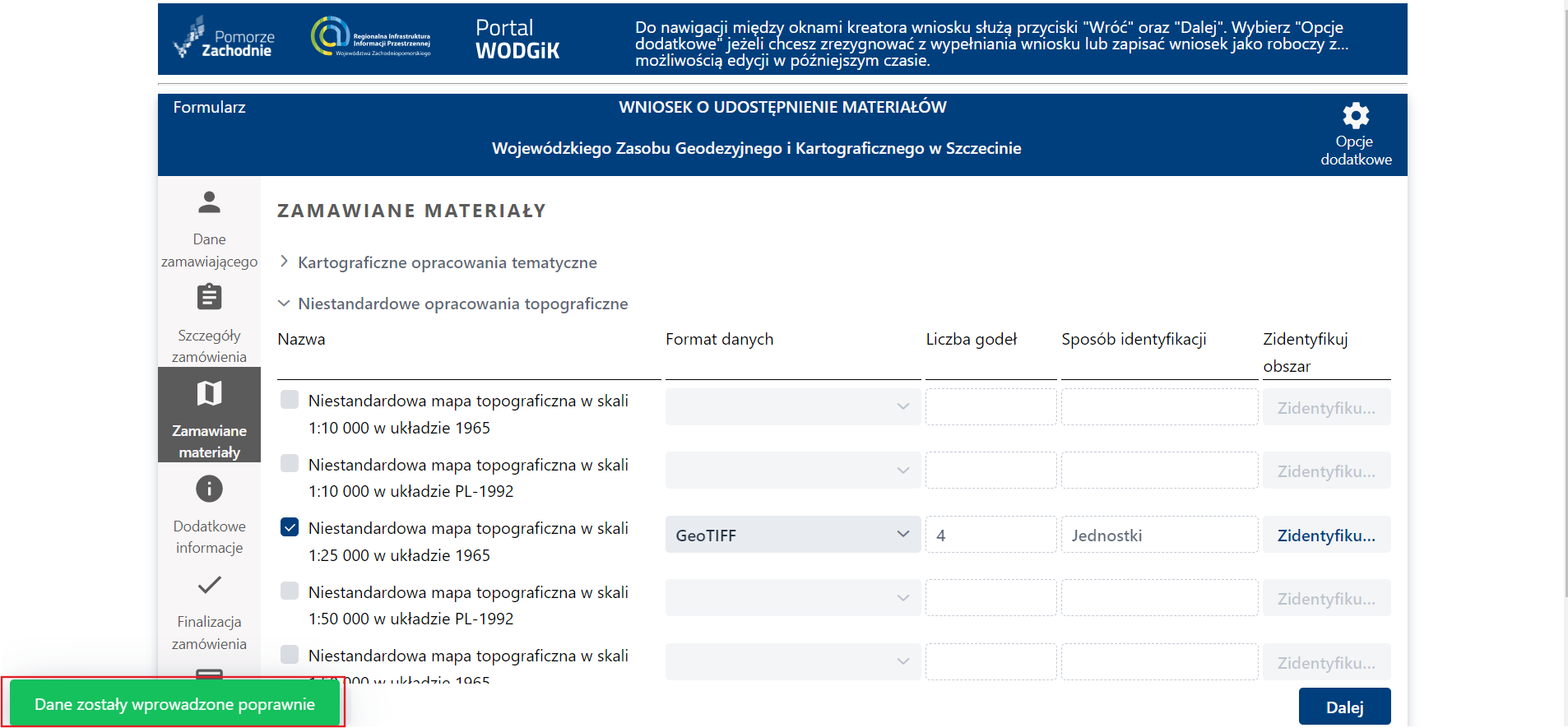 Zamawiane materiały - komunikat o poprawnie wprowadzonych danych Zamawiane materiały - komunikat o poprawnie wprowadzonych danych