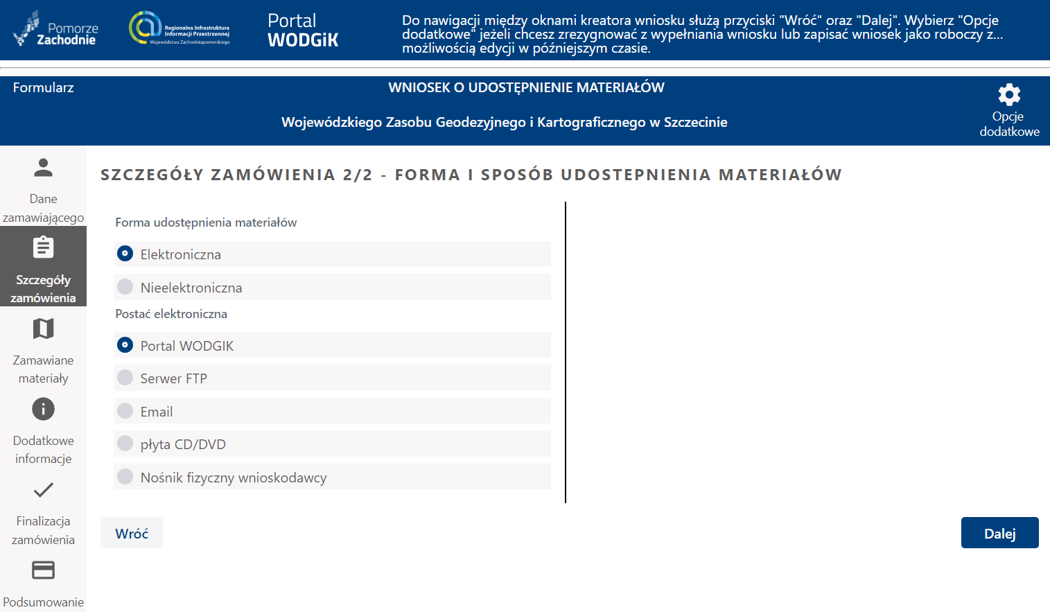 Formularz wniosku - etap Szczegóły zamówienia - forma i sposób udostępnienia materiałów Formularz wniosku - etap Szczegóły zamówienia - forma i sposób udostępnienia materiałów
