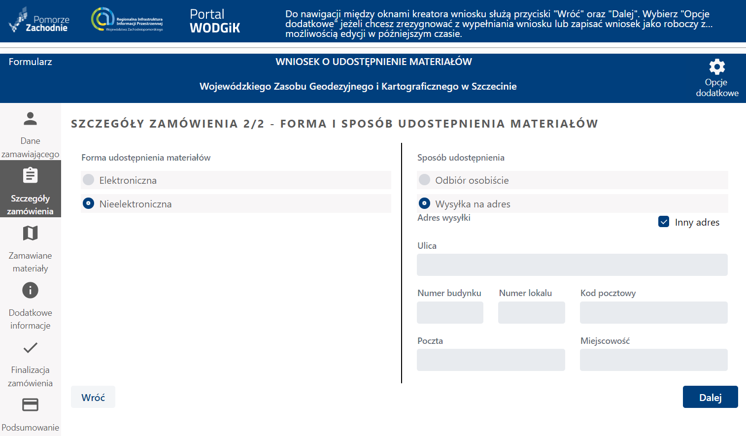 Formularz wniosku - etap Szczegóły zamówienia - sposób udostępnienia – wysyłka na adres Formularz wniosku - etap Szczegóły zamówienia - sposób udostępnienia – wysyłka na adres