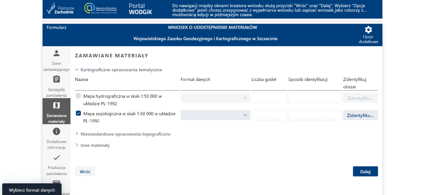 Formularz wniosku - etap Zamawiane materiały - wybór formatu danych Formularz wniosku - etap Zamawiane materiały - wybór formatu danych