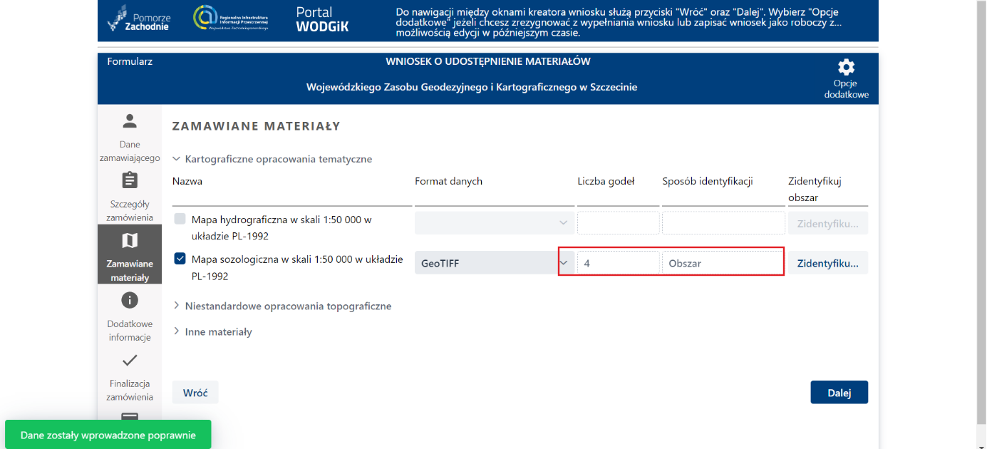 Formularz wniosku - etap Zamawiane materiału - zapis na formularzu wyboru identyfikacji Formularz wniosku - etap Zamawiane materiału - zapis na formularzu wyboru identyfikacji