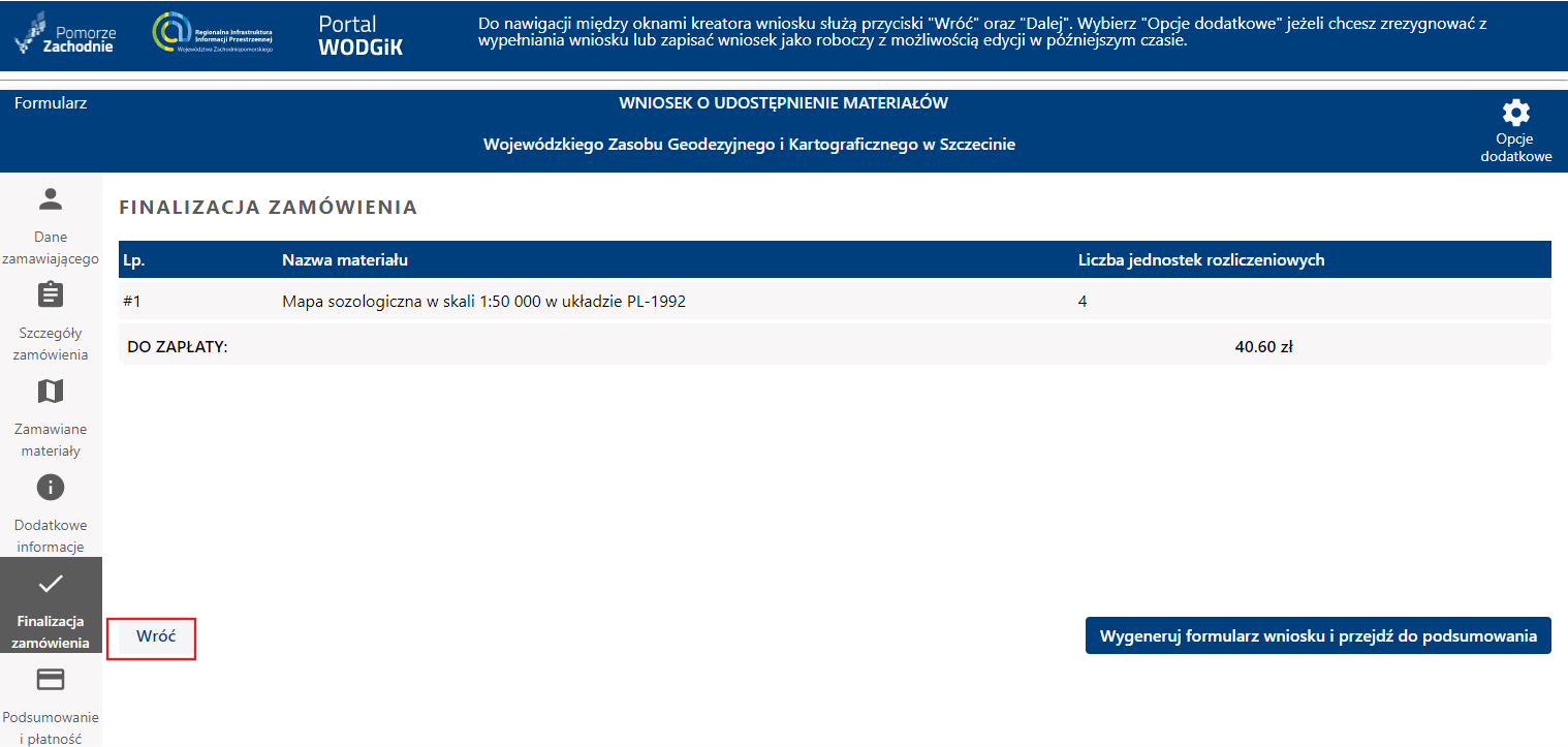 Formularz wniosku - etap Finalizacja zamówienia Formularz wniosku - etap Finalizacja zamówienia