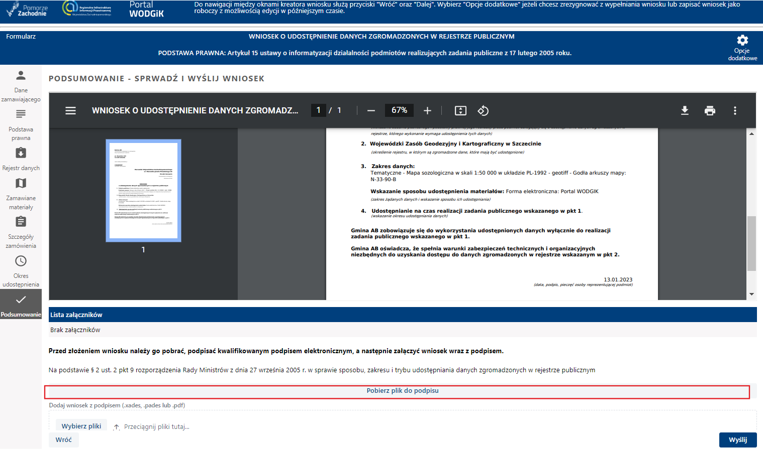 Formularz wniosku - etap Podsumowanie - pobranie wniosku do podpisania podpisem kwalifikowanym Formularz wniosku - etap Podsumowanie - pobranie wniosku do podpisania podpisem kwalifikowanym
